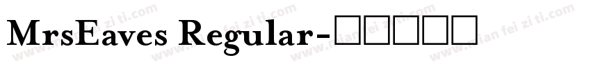 MrsEaves Regular字体转换
